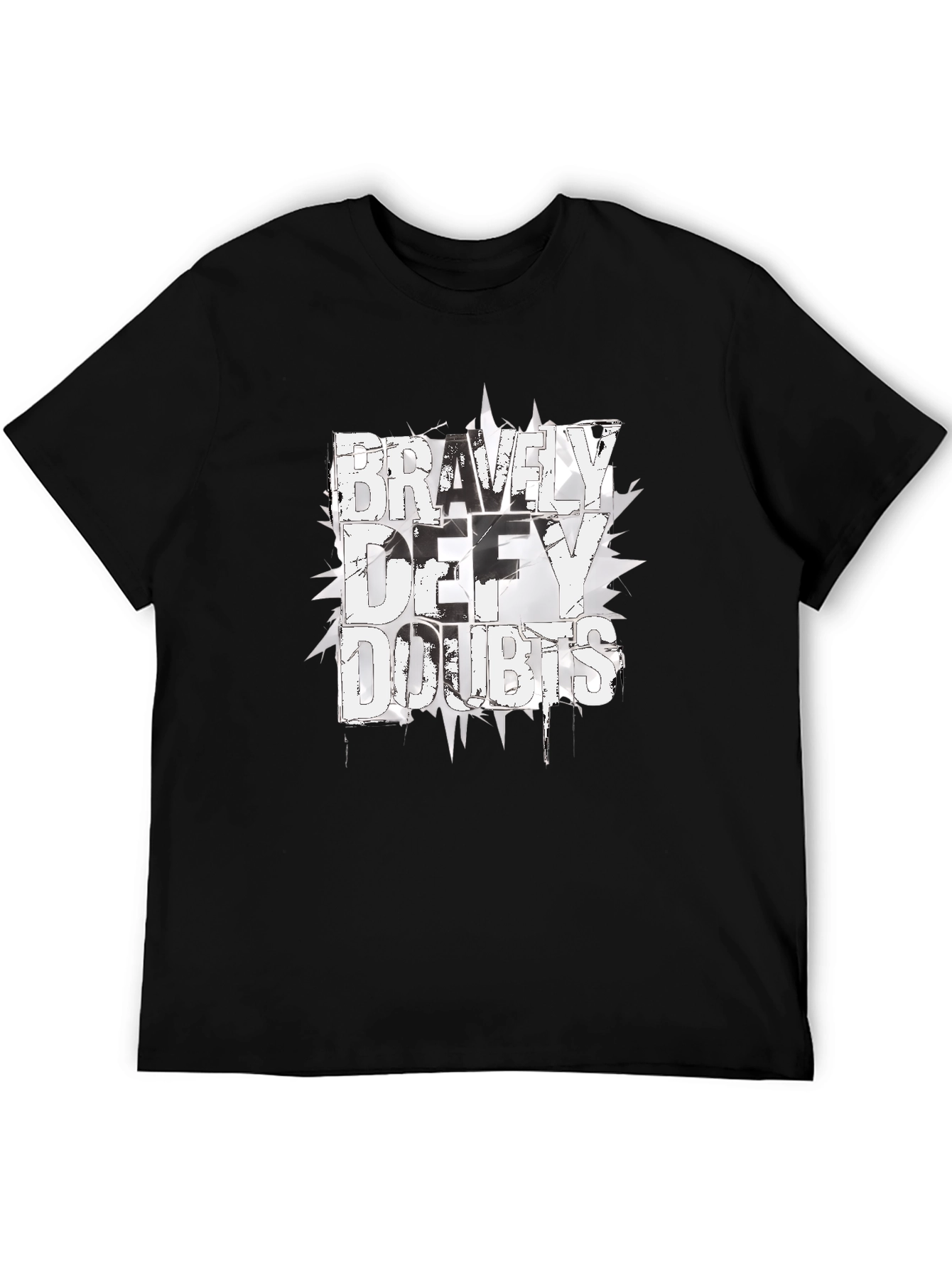 Bravely Defy Doubts Graphic Tee - Black Cotton T-Shirt
