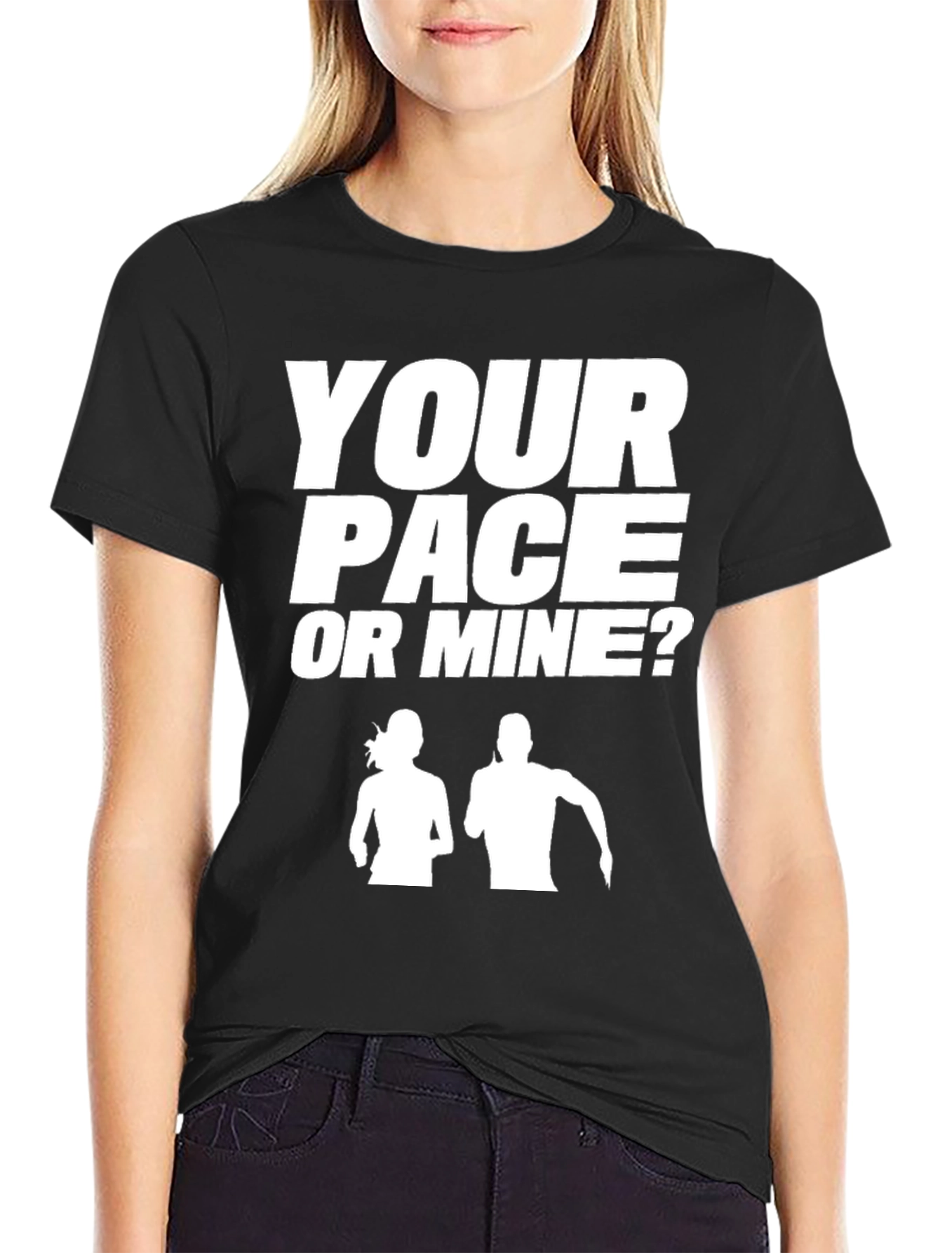 Your Pace or Mine? Running T-Shirt