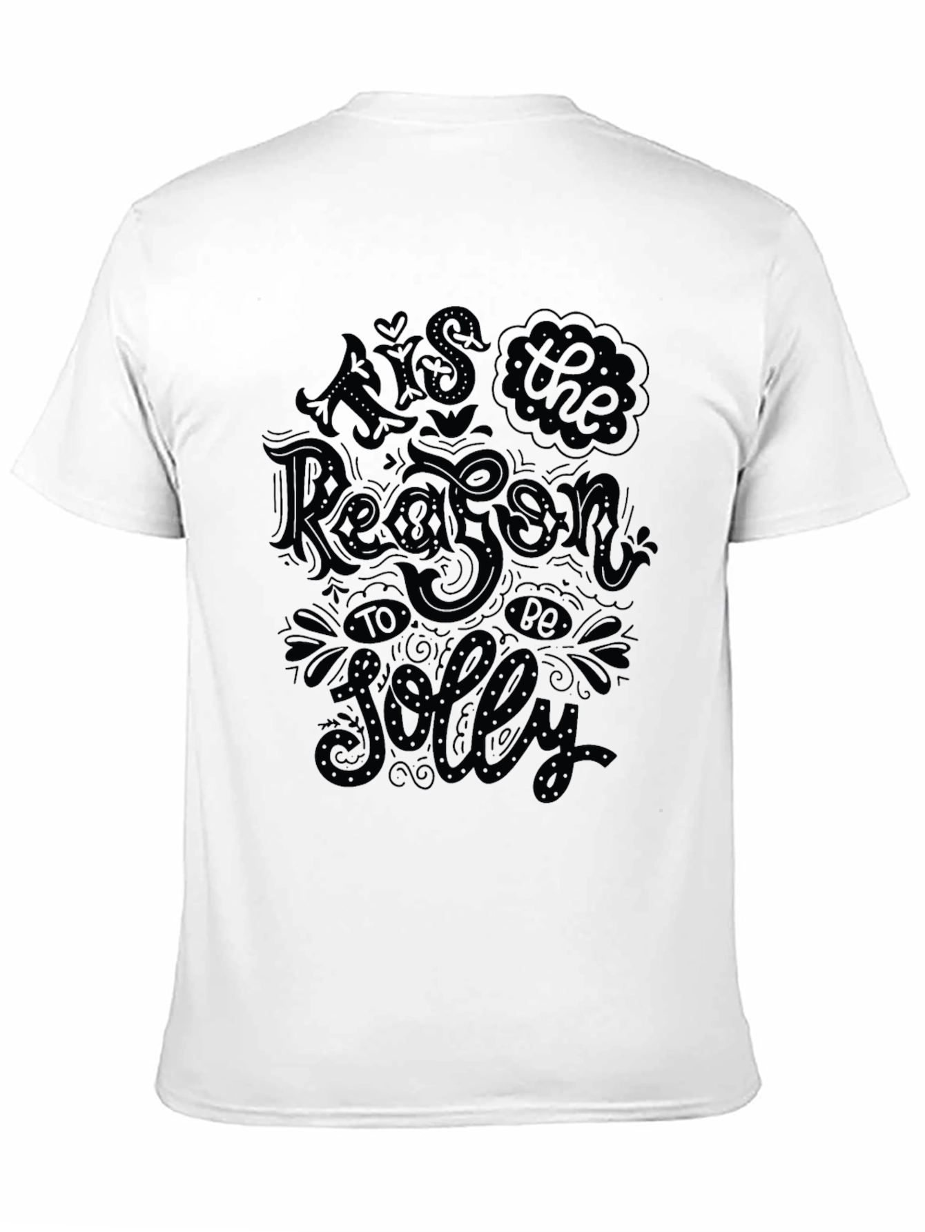 Tis The Reason To Be Jolly Black T-Shirt