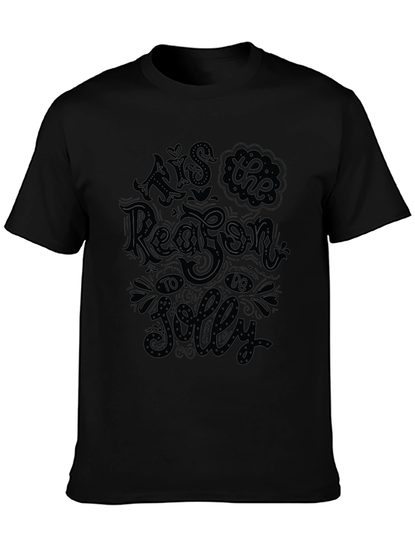Tis The Reason To Be Jolly Black T-Shirt