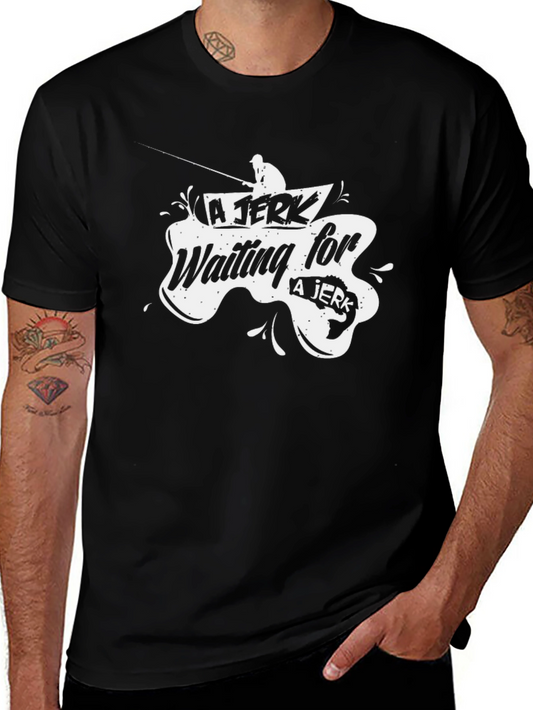 A Jerk Waiting Fishing T-Shirt - Mens Black Cotton Tee
