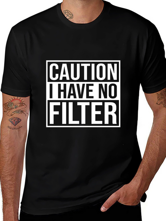 Caution I Have No Filter Graphic Tee - Black