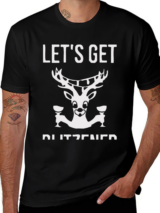 Lets Get Blitzened Black T-Shirt