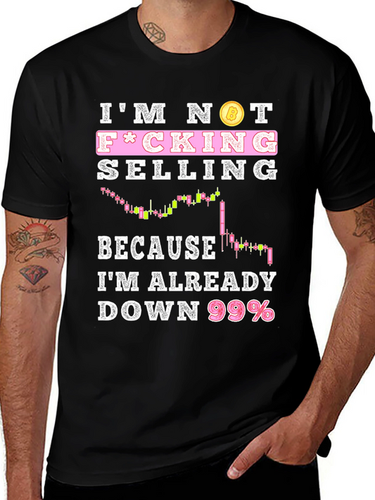 Crypto Investor T-Shirt - Im Not Selling!