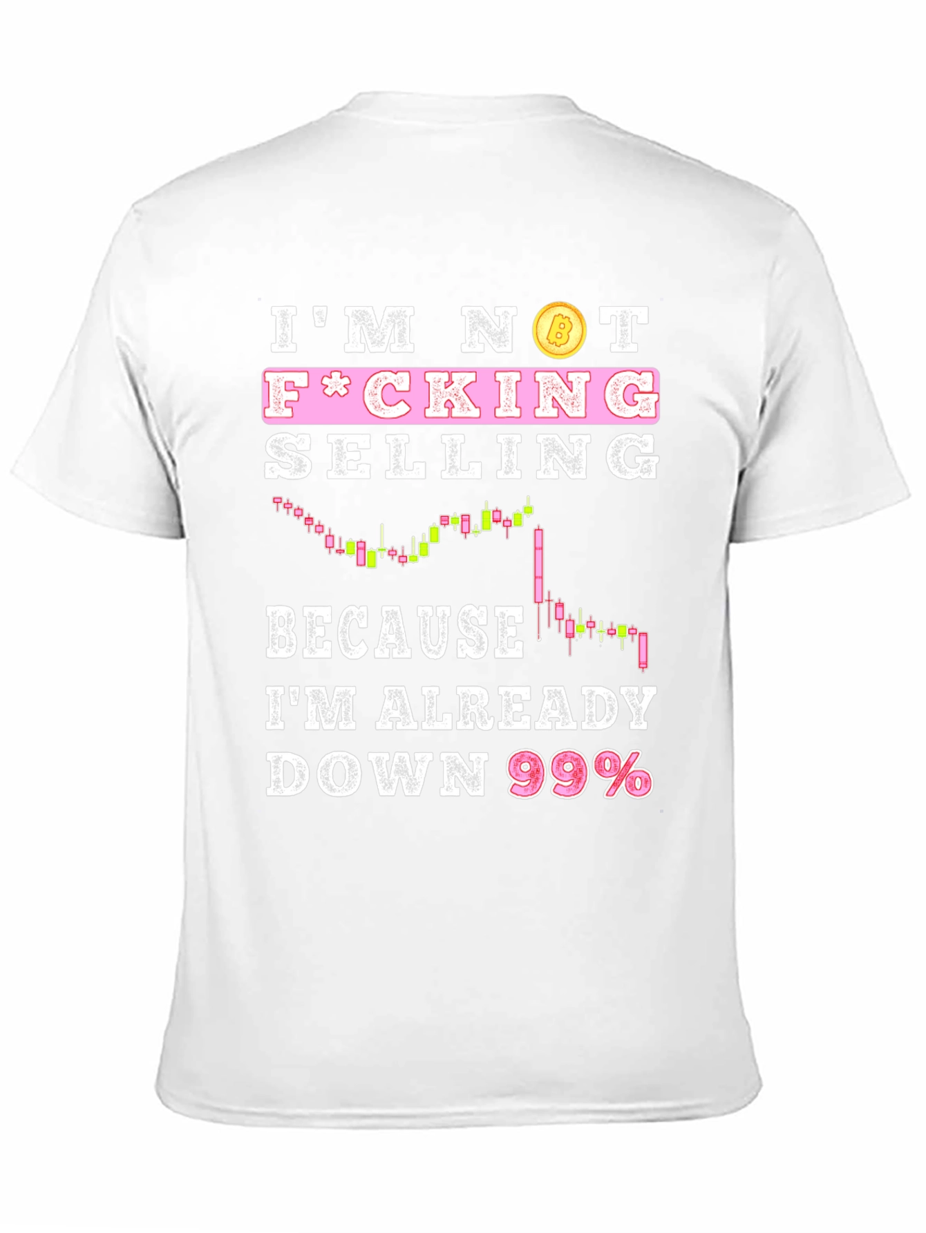 Crypto Investor T-Shirt - Im Not Selling!