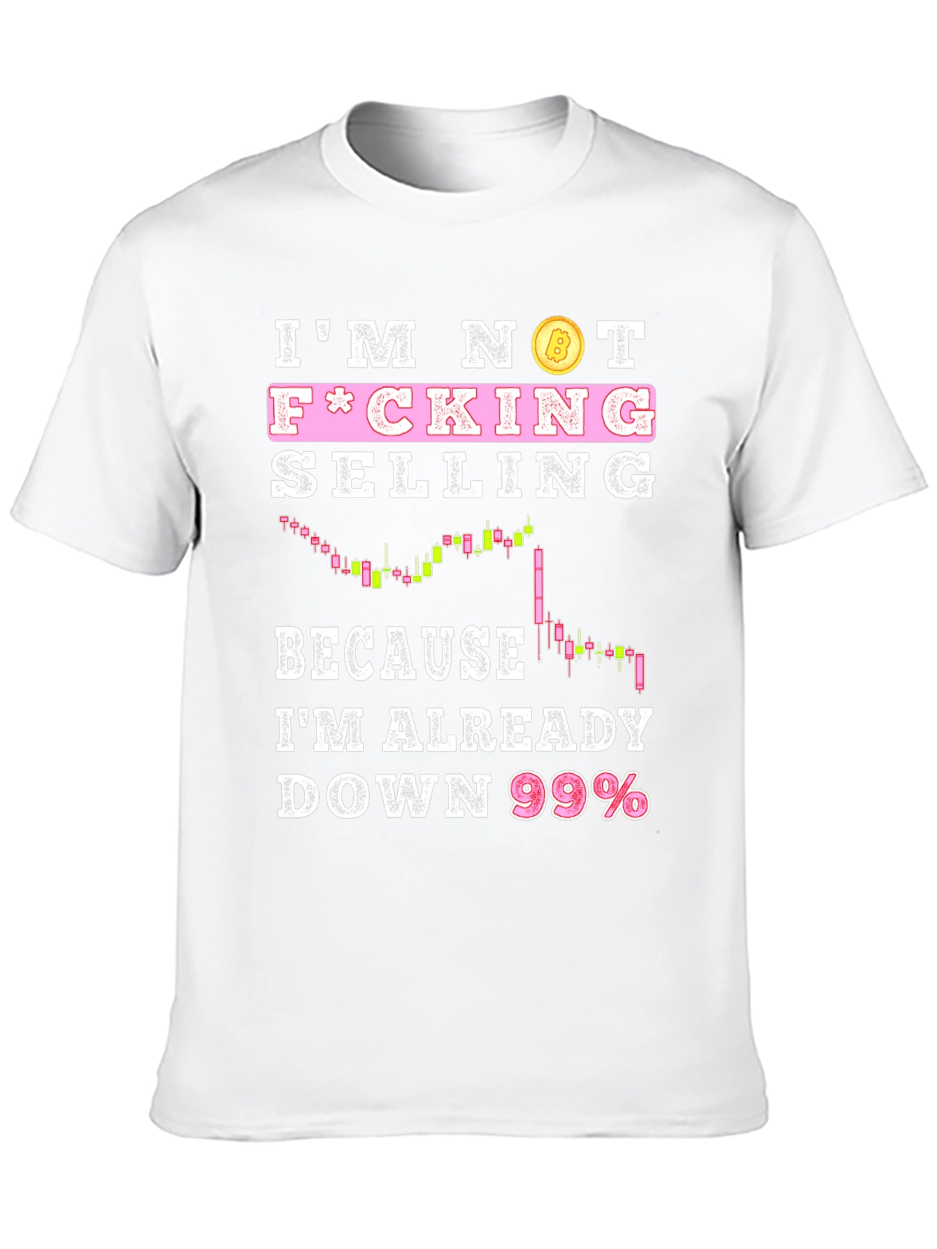 Crypto Investor T-Shirt - Im Not Selling!