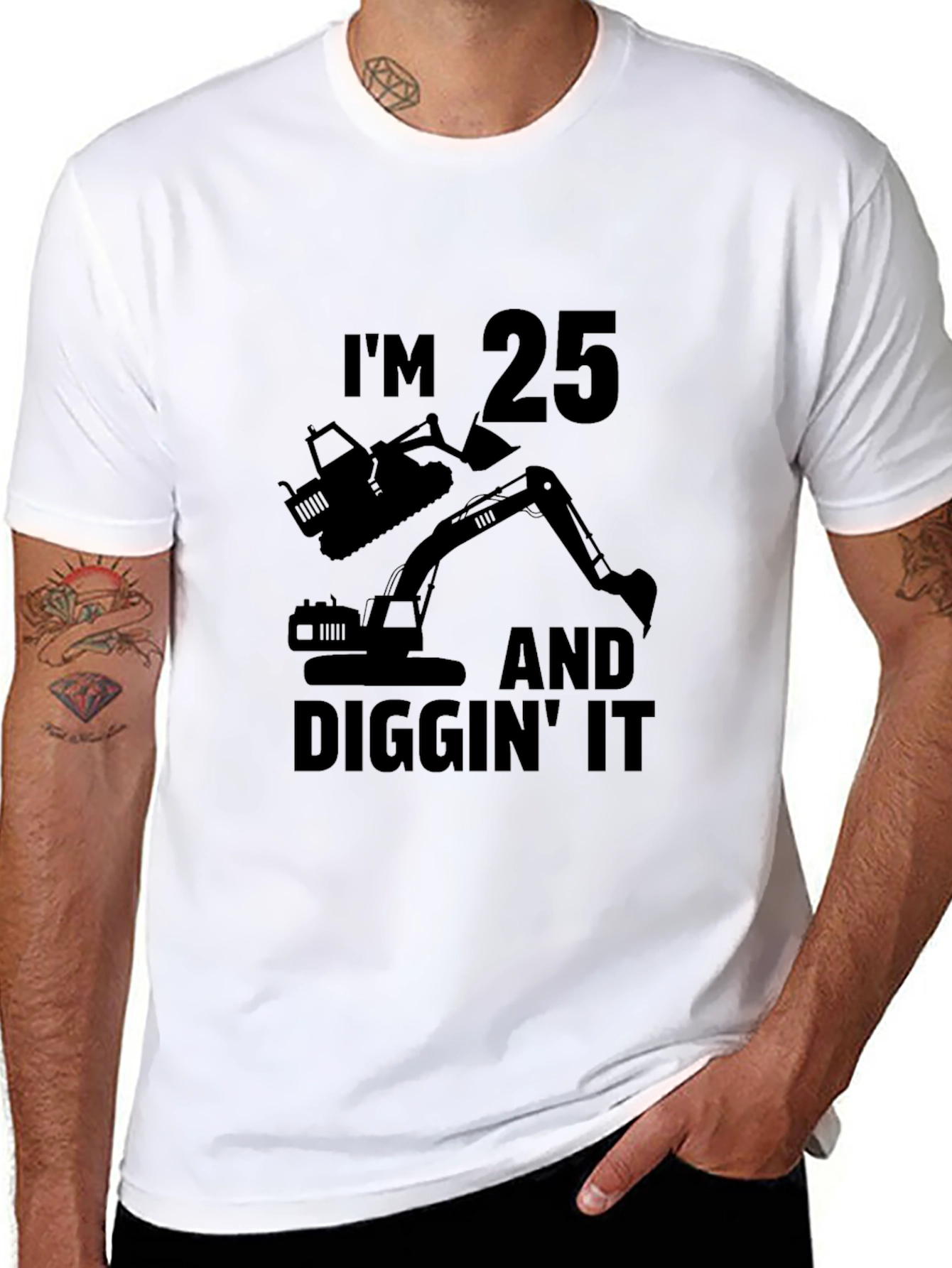 Im 25 Diggin It T-Shirt Funny Birthday Gift