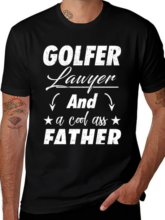 Golfer Lawyer Father Novelty Graphic Tee