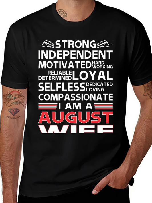 August Wife T-Shirt - Strong Independent Motivated Tee