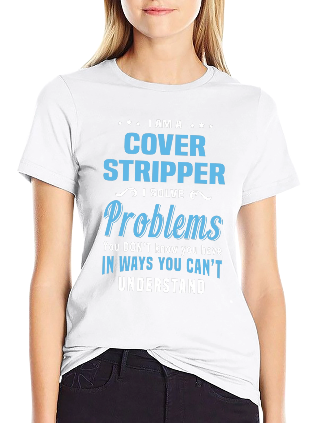 I Am a Cover Stripper Graphic T-Shirt