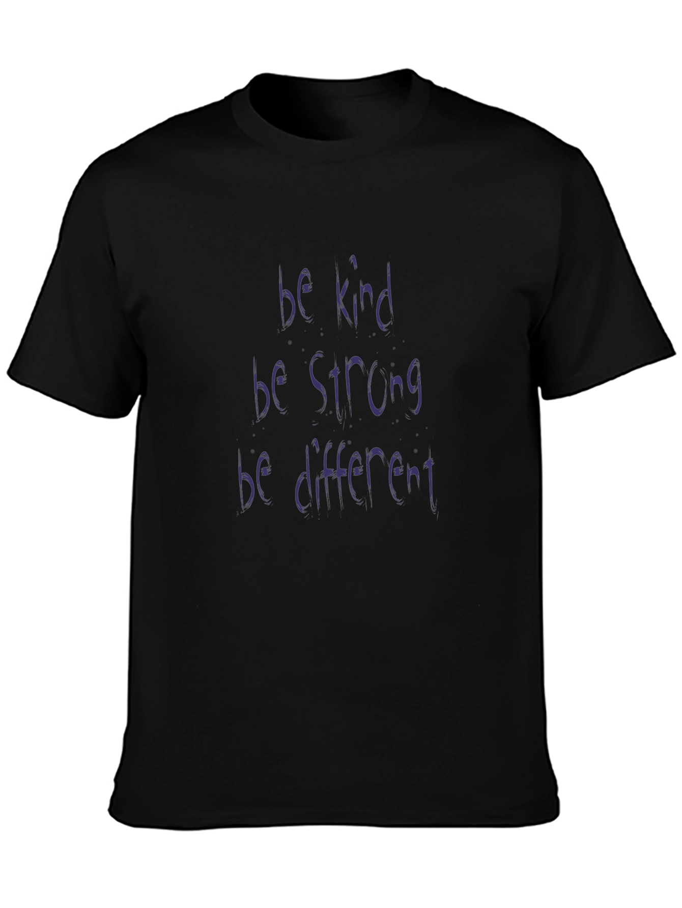Be Kind Strong Different Black Tee