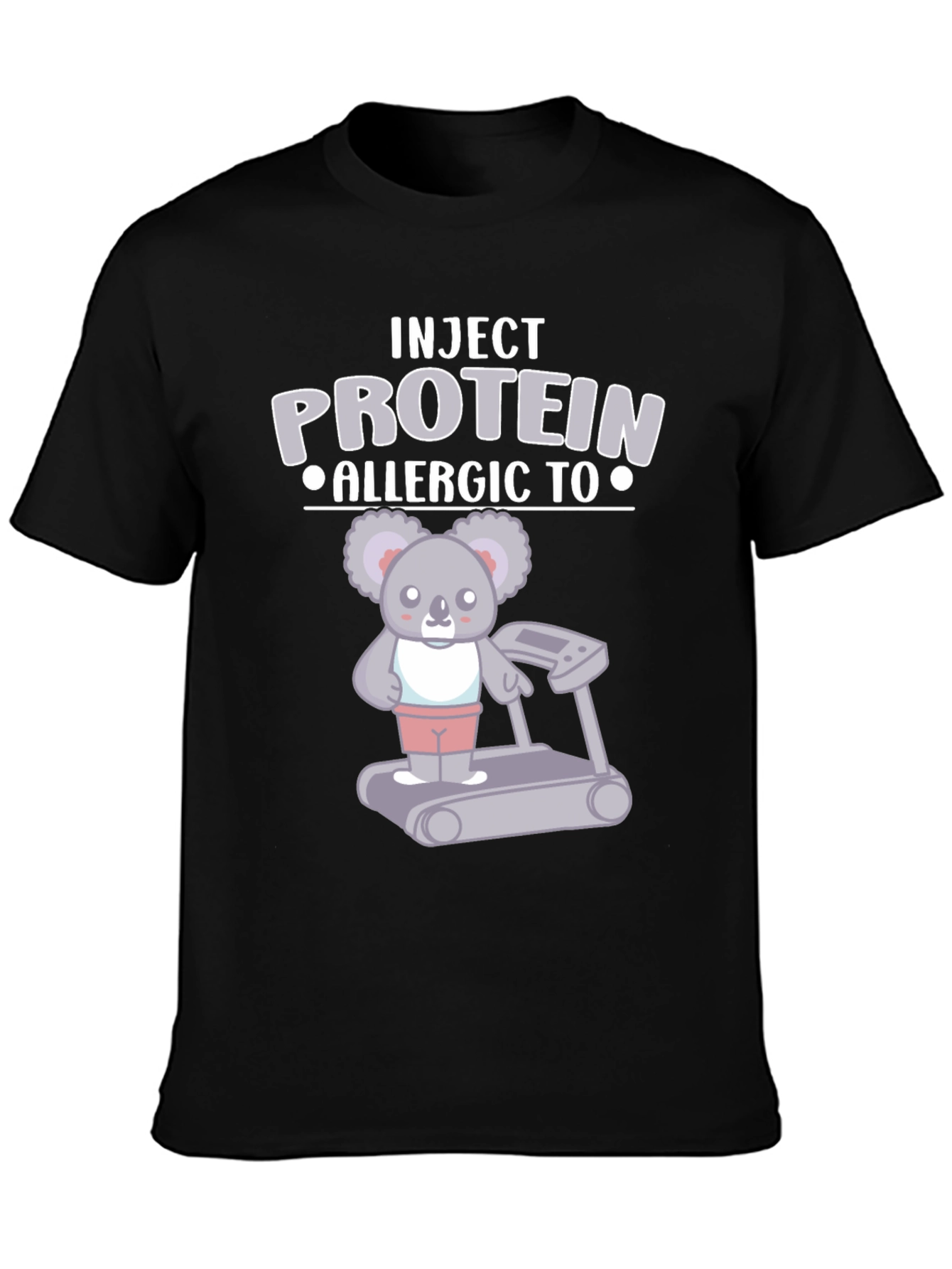 Inject Protein Allergic To Koala Treadmill T-Shirt
