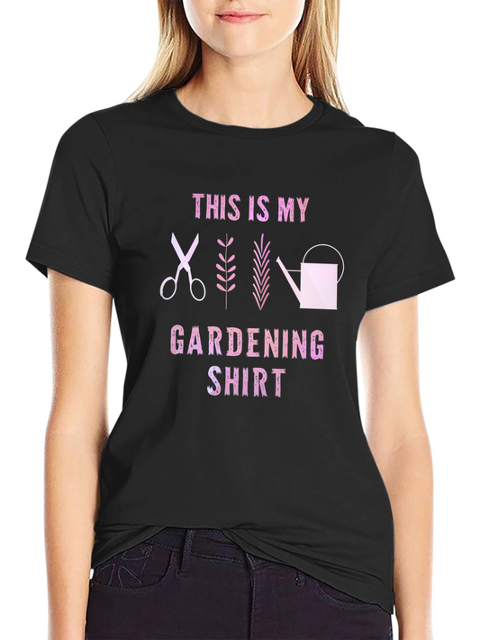 Gardening Shirt - This Is My Gardening Shirt Graphic Tee