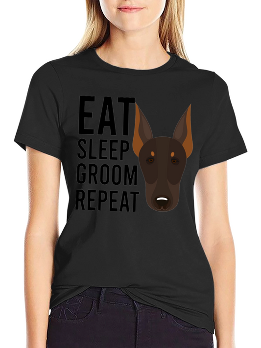 Eat Sleep Groom Repeat Doberman Dog T-Shirt