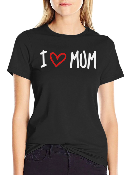 I Love Mum Black T-Shirt - Stylish & Comfortable