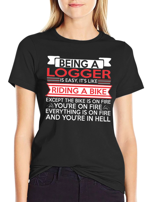 Logger On Fire T-Shirt: Funny Graphic Tee for Loggers