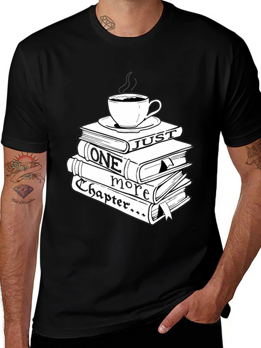 Just One More Chapter T-Shirt