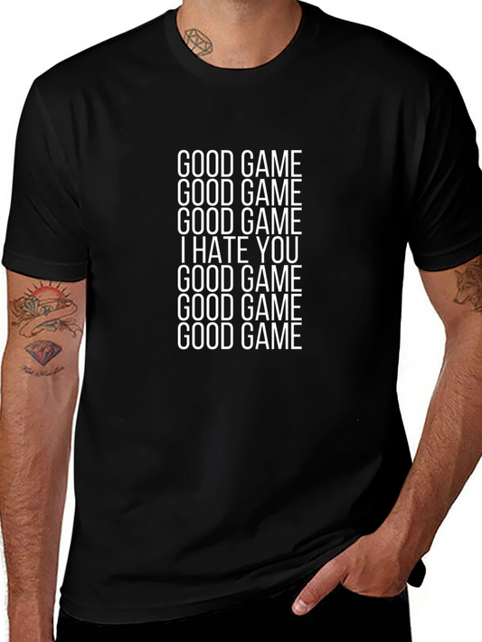 Good Game I Hate You Black Graphic Tee Shirt