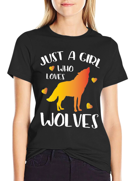 Just a Girl Who Loves Wolves T-Shirt