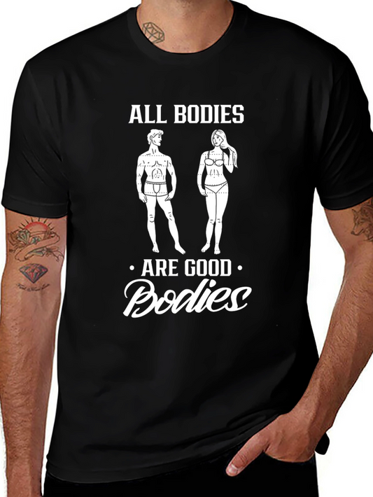 All Bodies Are Good Bodies T-Shirt