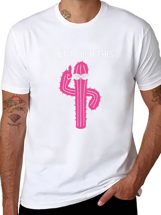 Cool Cactus T-Shirt - Cant Touch This