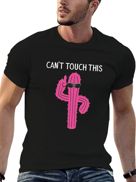 Cool Cactus T-Shirt - Cant Touch This