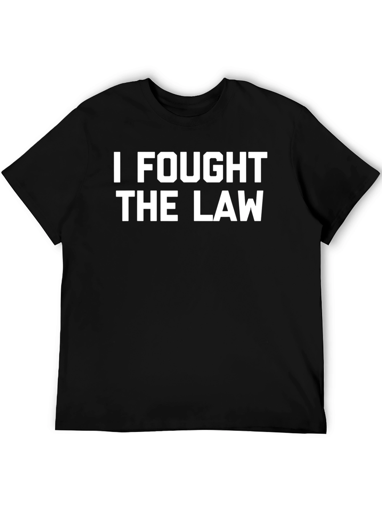 I Fought The Law Graphic T-Shirt