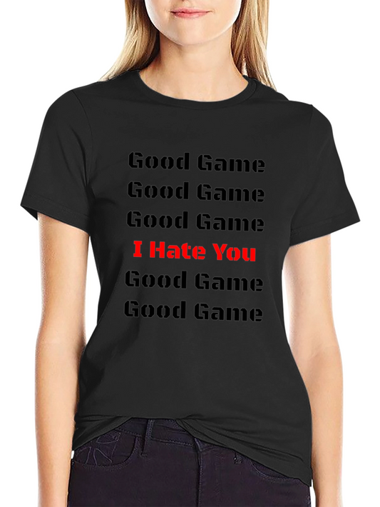 Good Game I Hate You Graphic Tee - Black