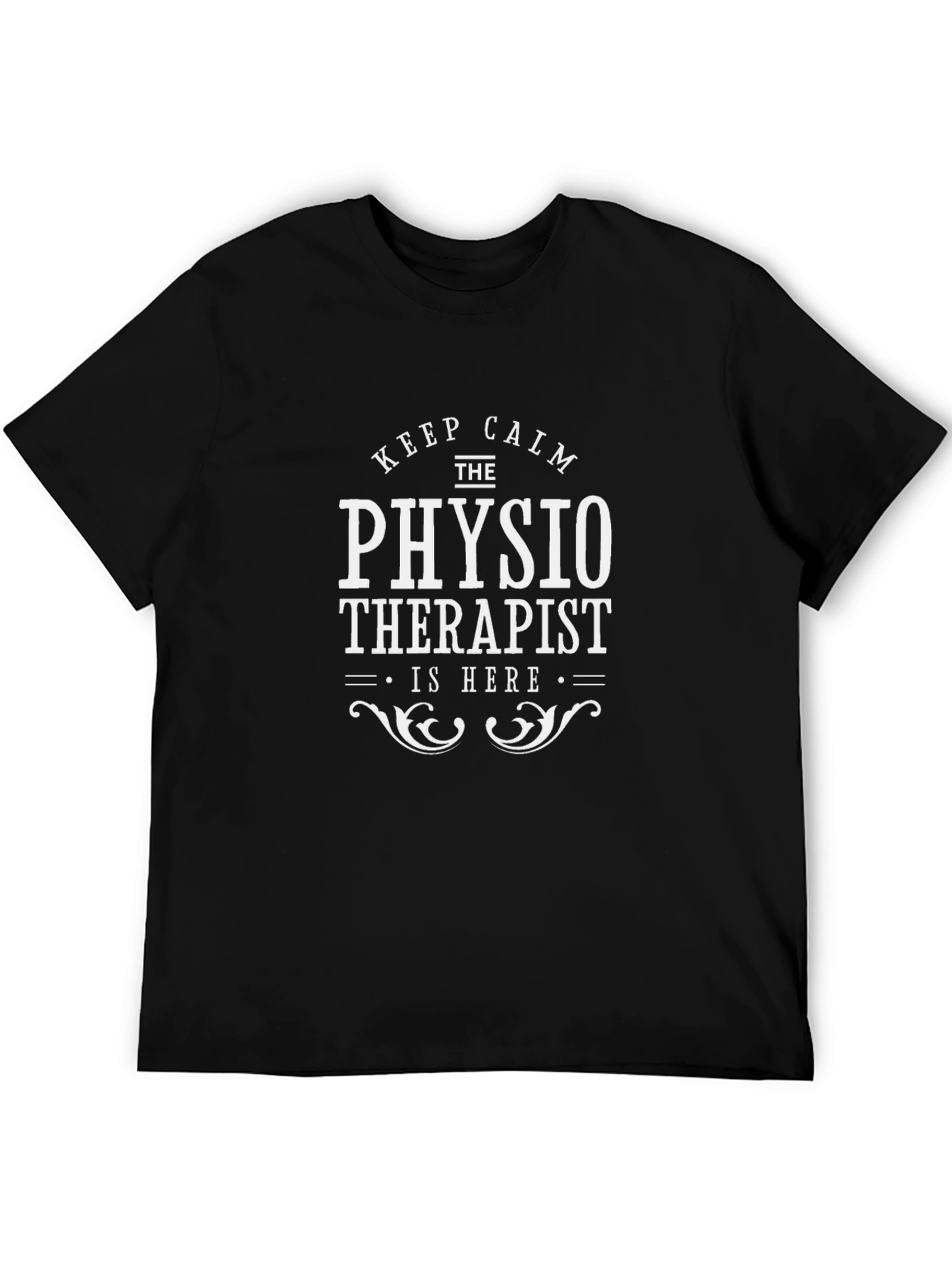 Physio Therapist T-Shirt - Keep Calm Slogan