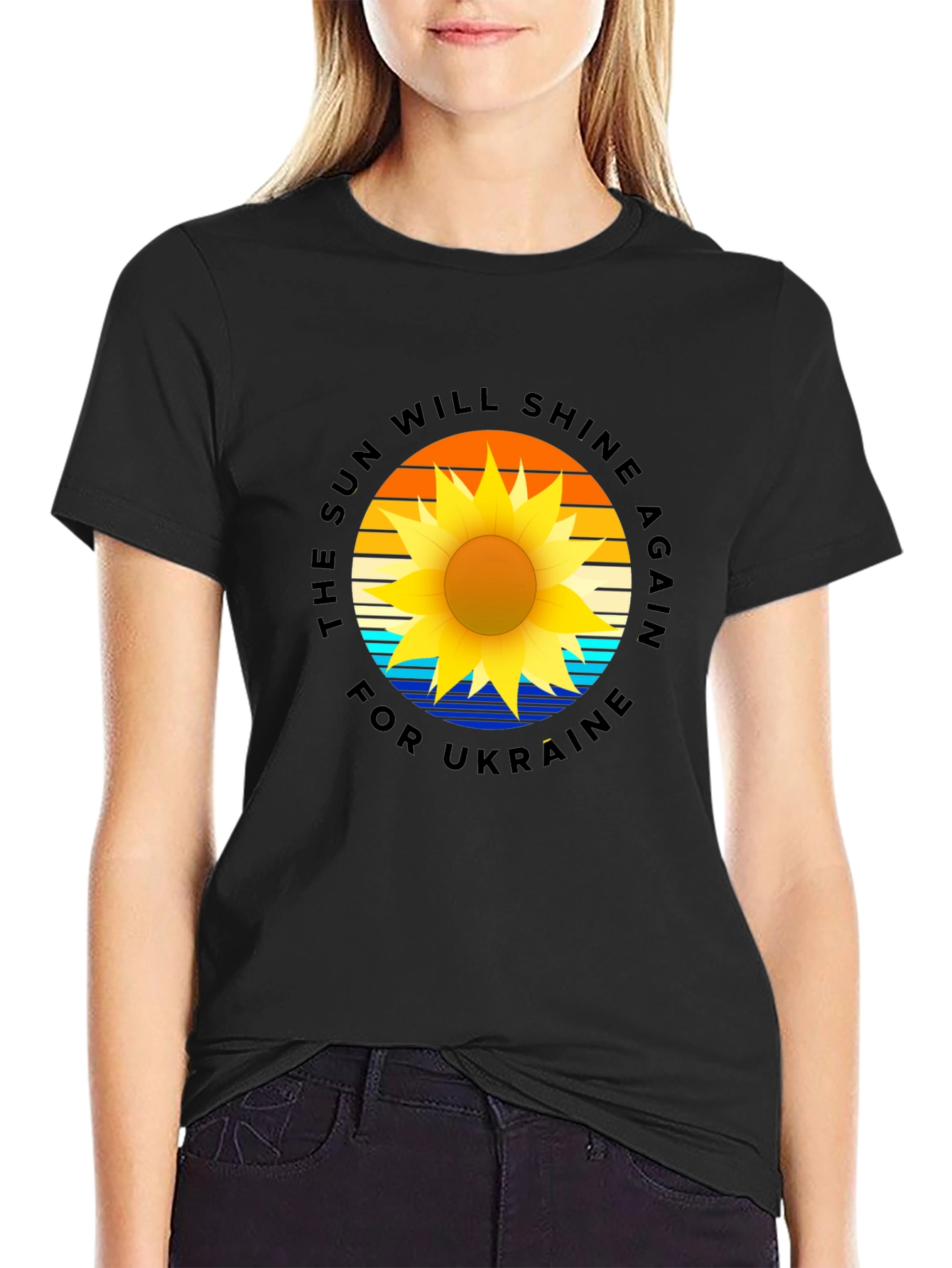 Ukraine Support T-Shirt: The Sun Will Shine Again