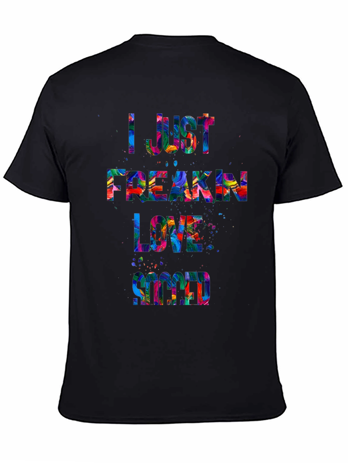 I Just Freakin Love Succed T-Shirt