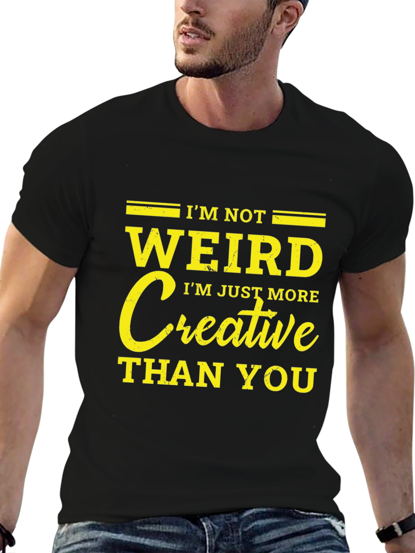 Im Not Weird Creative T-Shirt