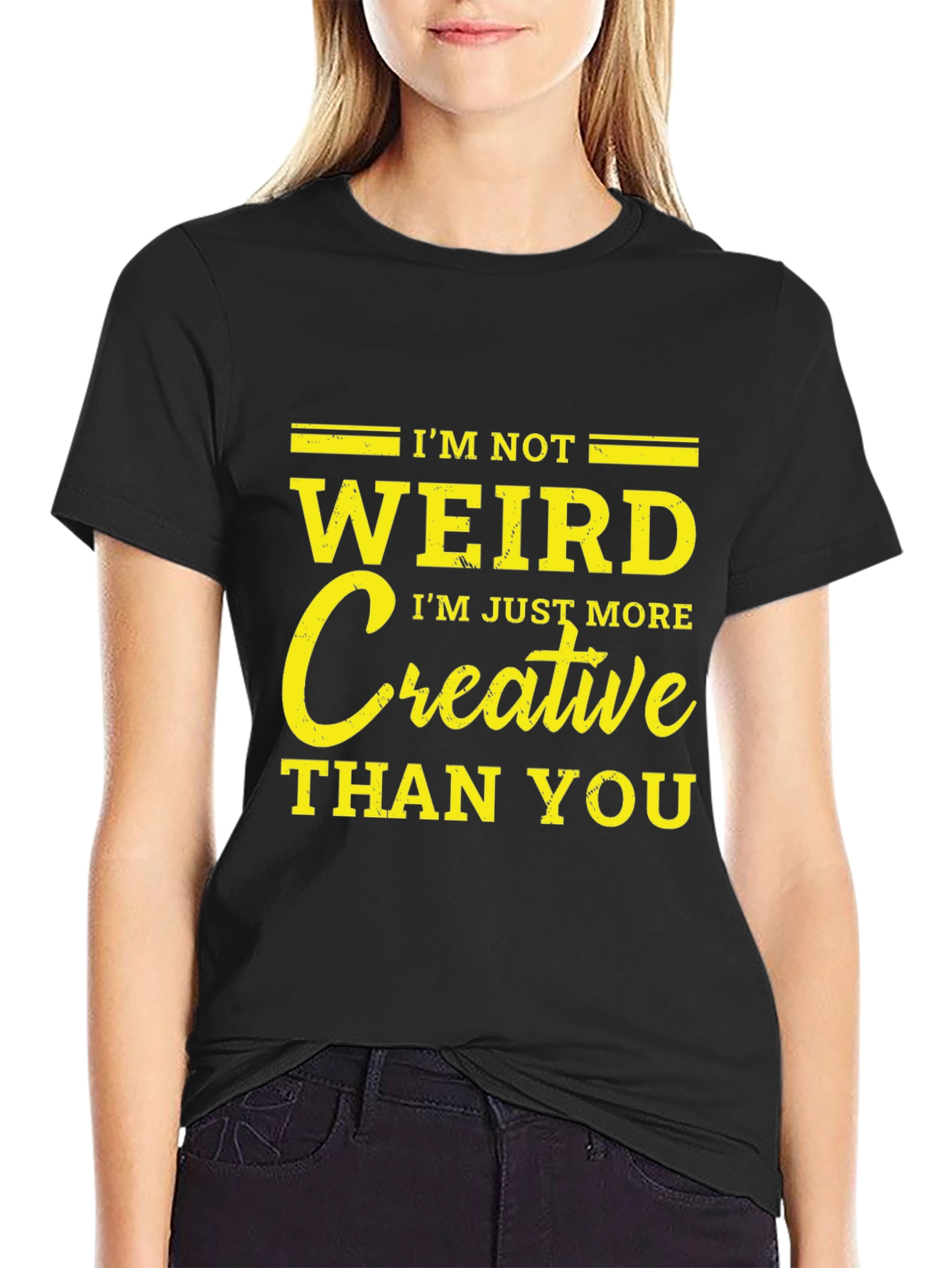 Im Not Weird Creative T-Shirt