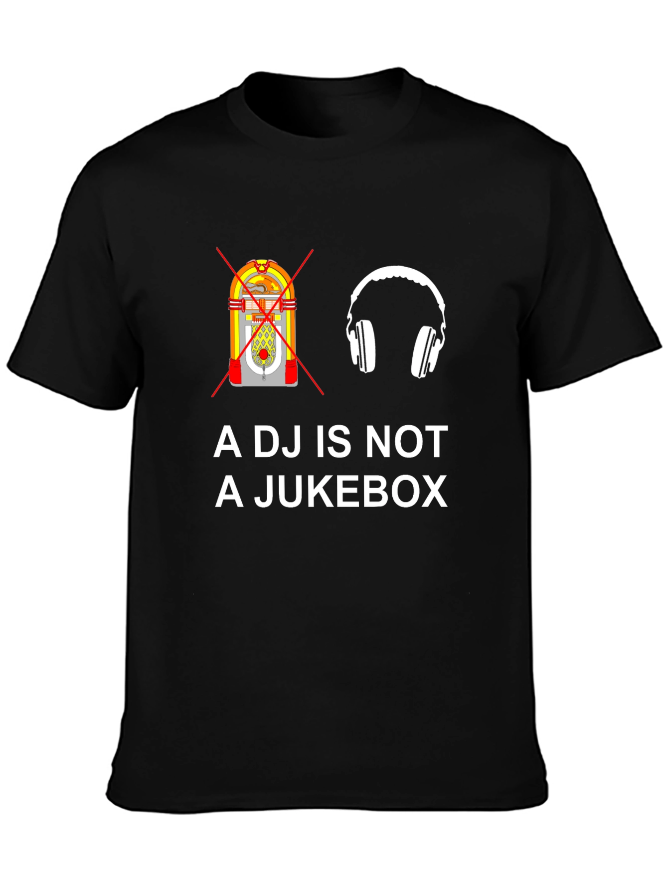 DJ Not a Jukebox Graphic Tee