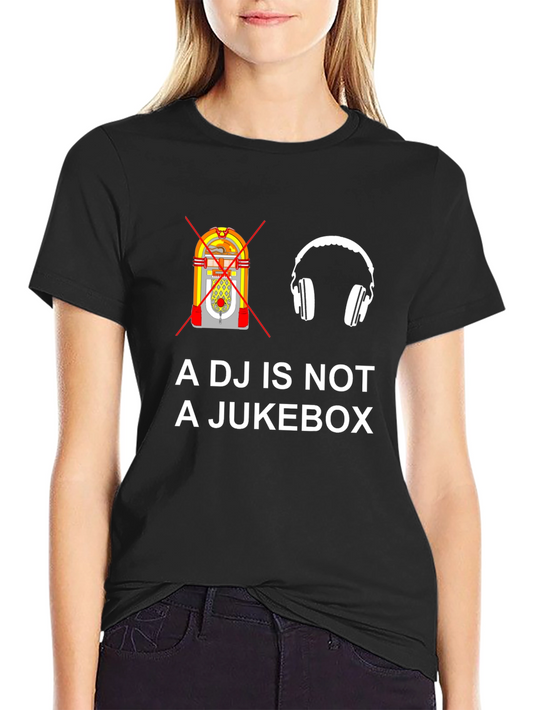 DJ Not a Jukebox Graphic Tee