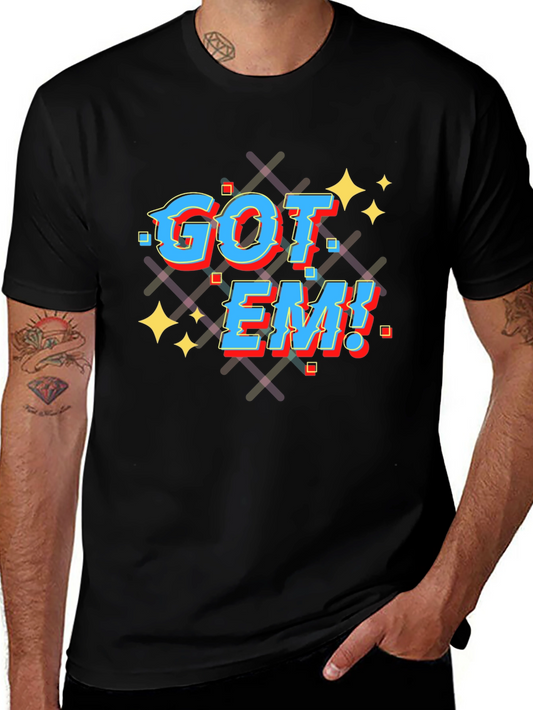 Got Em! Graphic T-Shirt - Black
