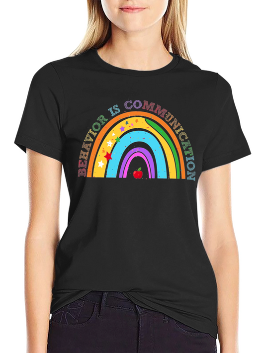 Behavior Is Communication Rainbow Graphic Tee