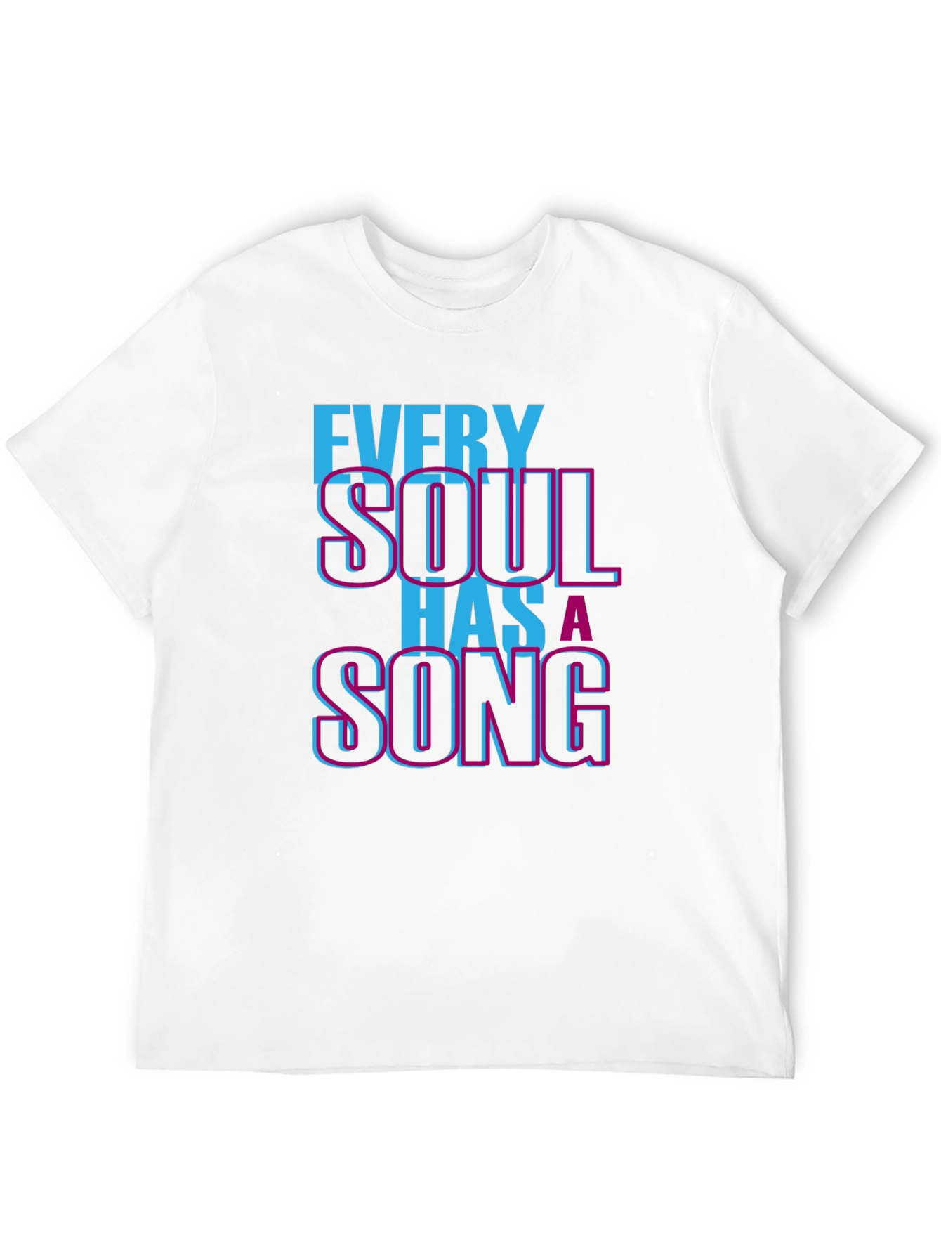Every Soul Has a Song Graphic T-Shirt