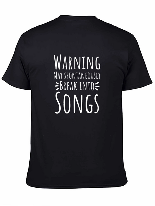 Funny Warning Break Into Songs Black T-Shirt