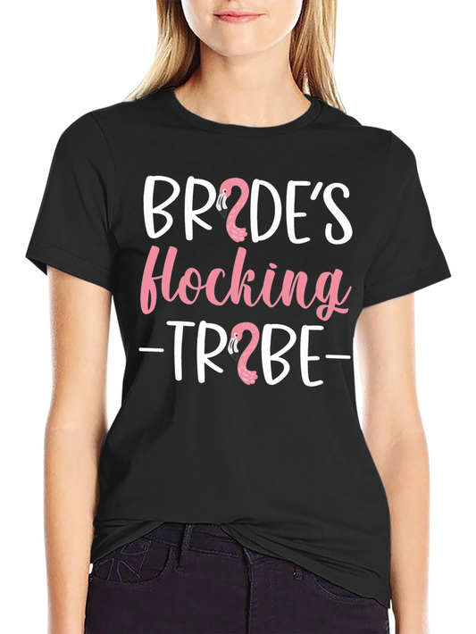 Brides Flocking Tribe T-Shirt - Bachelorette Party Tee