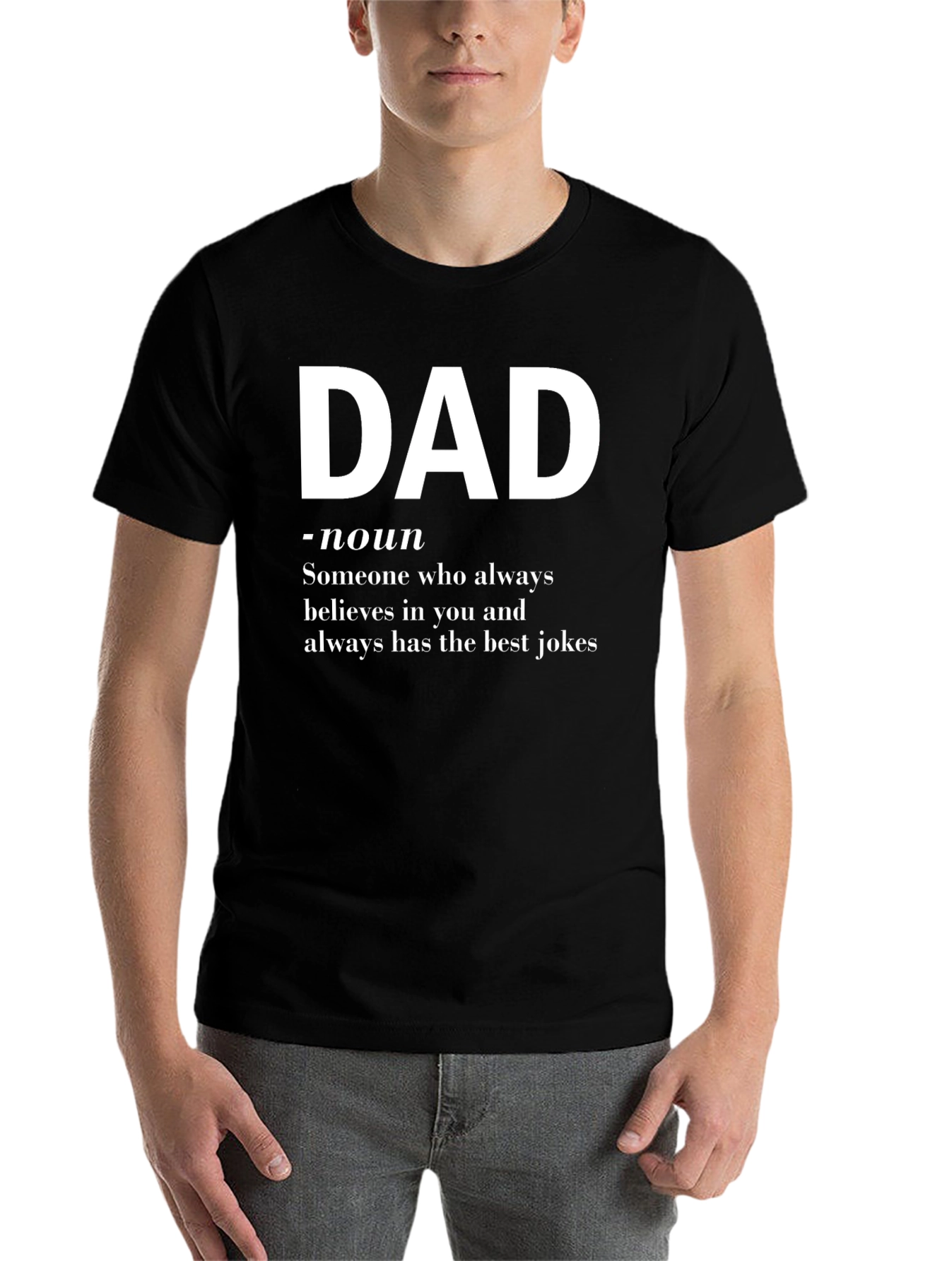 Dad Definition T-Shirt - Best Jokes Believes in You