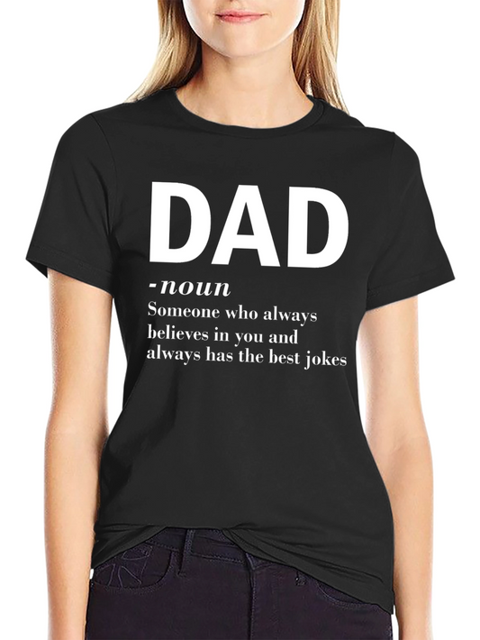 Dad Definition T-Shirt - Best Jokes Believes in You