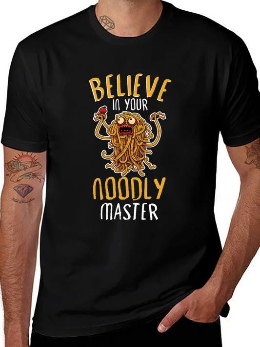 Believe In Your Noodly Master T-Shirt