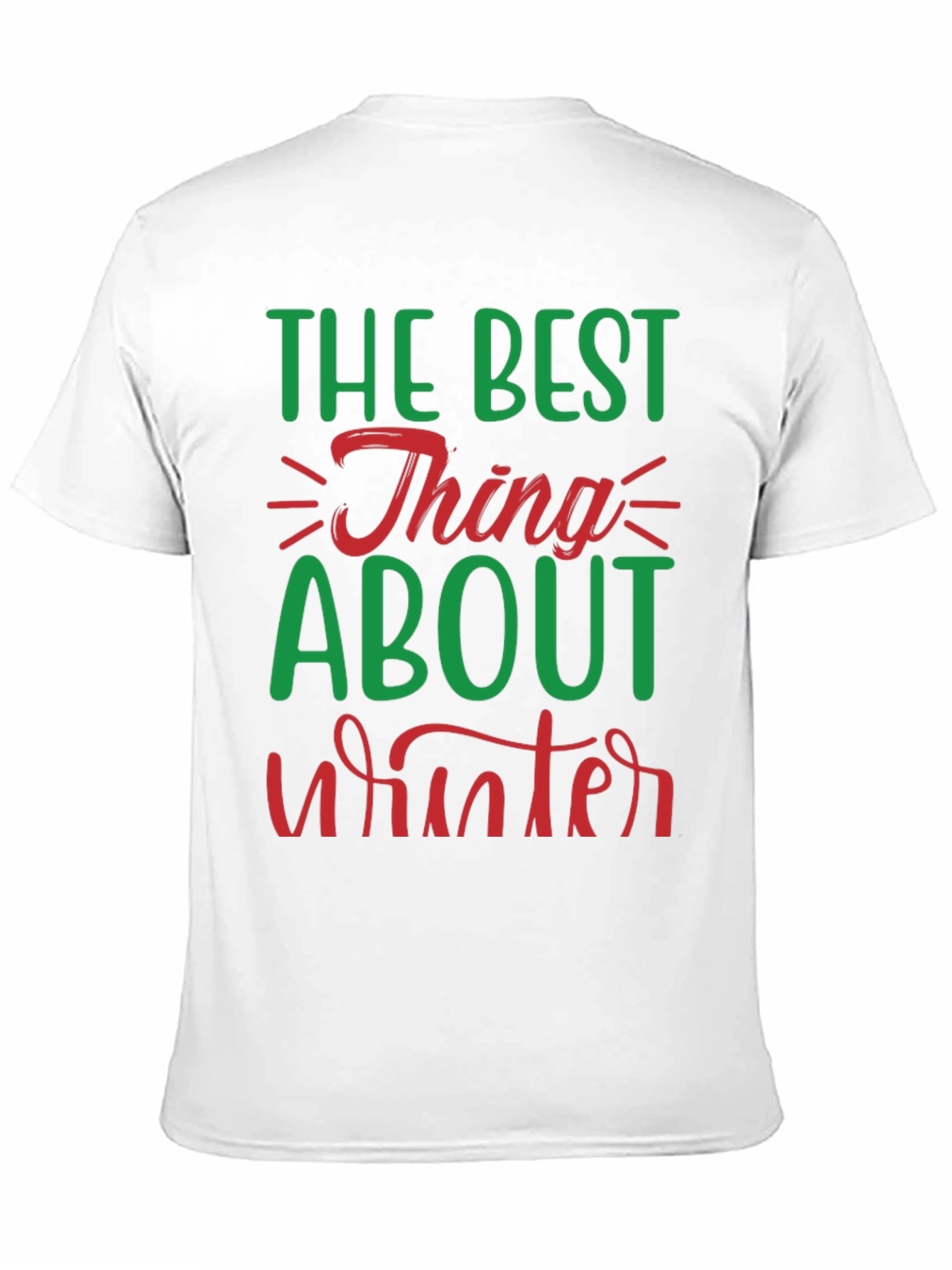 Best Thing About Winter Graphic Tee