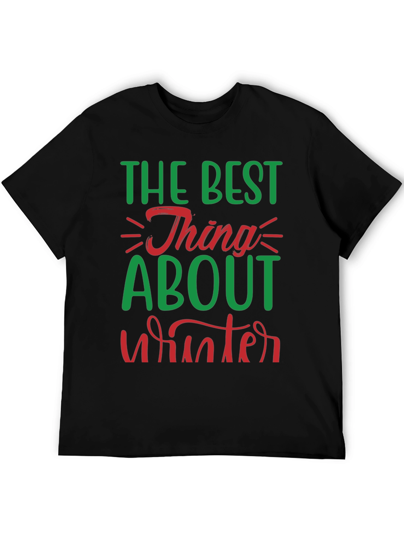 Best Thing About Winter Graphic Tee