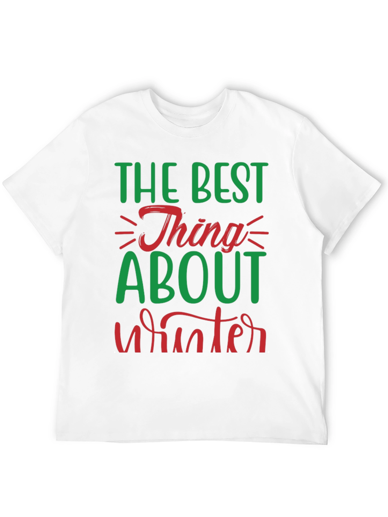 Best Thing About Winter Graphic Tee
