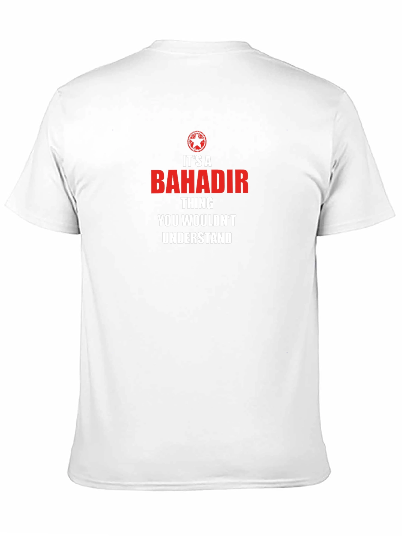 Bahadir Thing T-Shirt - You Wouldnt Understand