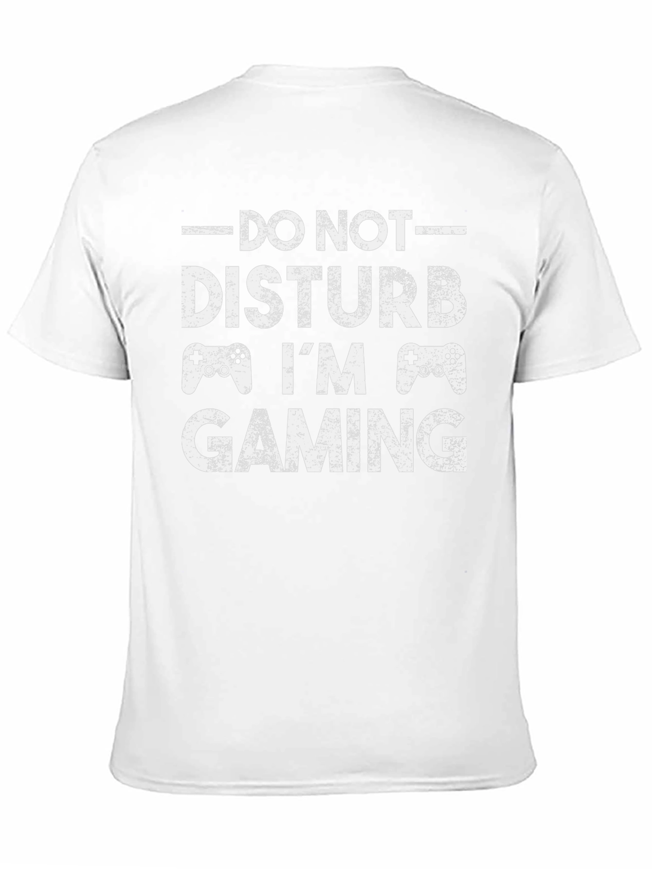 Do Not Disturb Im Gaming T-Shirt