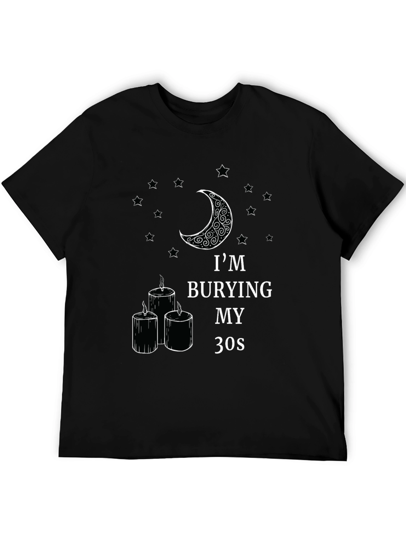 Burying My 30s Graphic Tee - Birthday Celebration Shirt