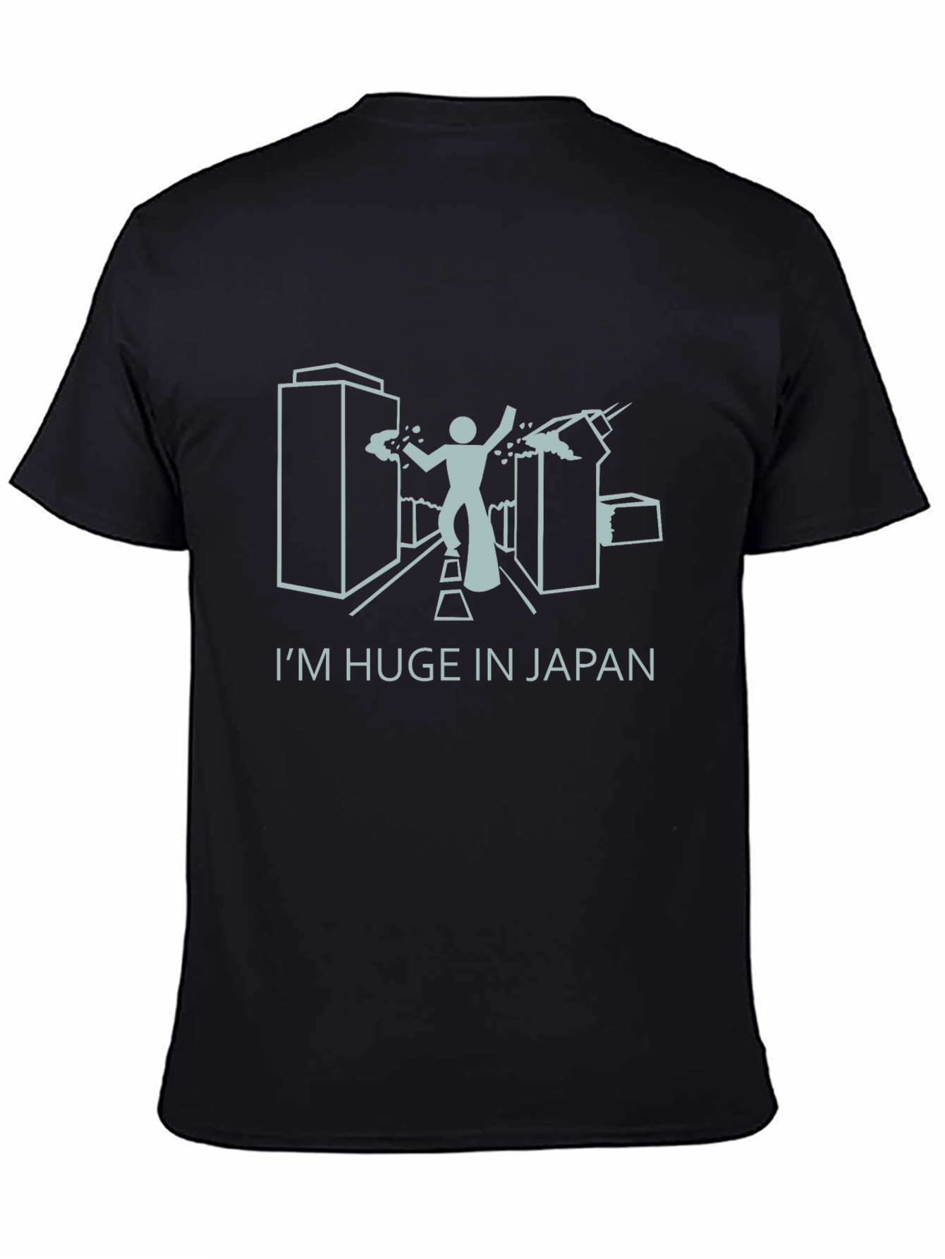 Im Huge in Japan T-Shirt